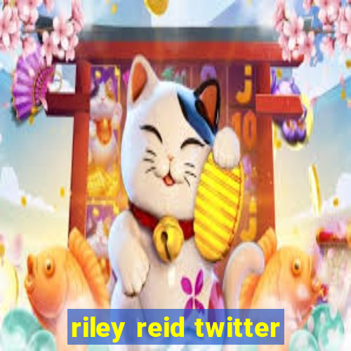 riley reid twitter